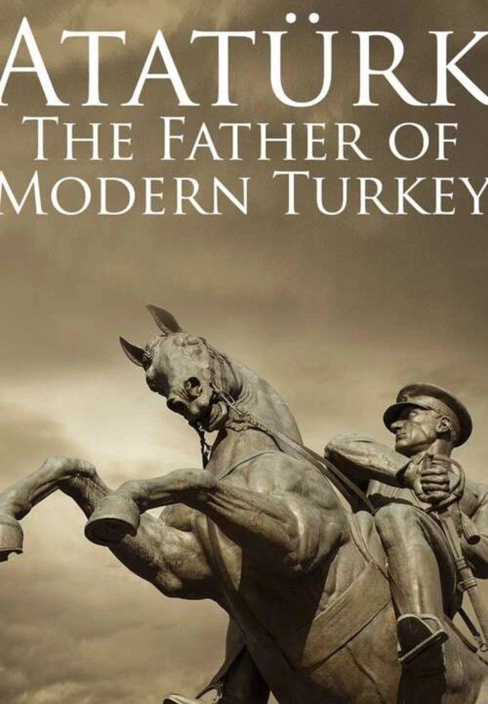 Постер фильма «Ататюрк: Основатель современной Турции»