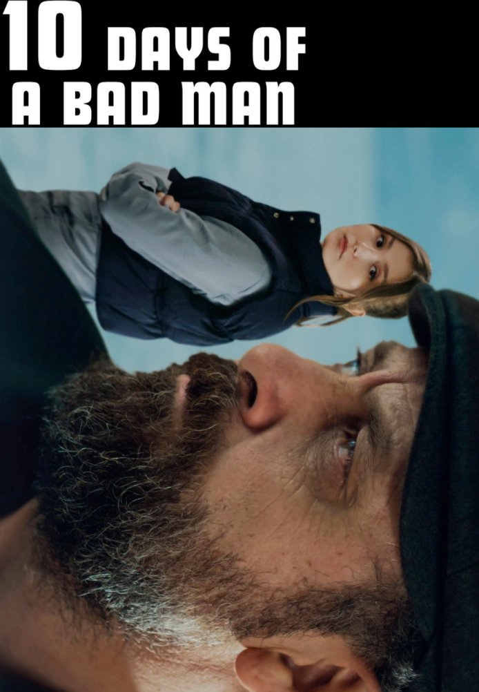 Постер фильма «10 дней плохого человека»