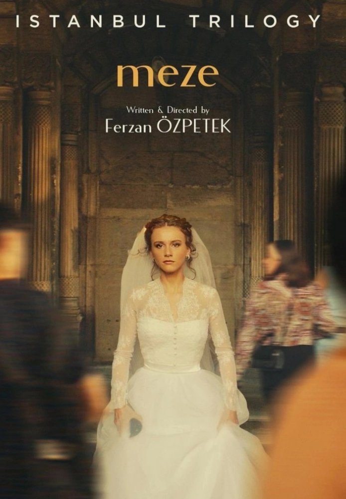 Постер фильма «Стамбульская трилогия: Мезе»